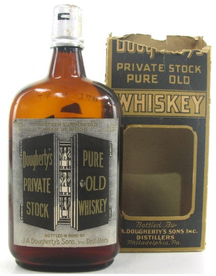 J.A. Dougherty's 13 Year Old Private Stock Prohibition Era Pint