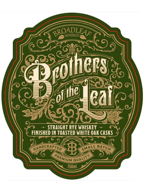 Broadleaf Brothers of the Leaf Finished With Toasted White Oak Casks Straight Rye Whisky