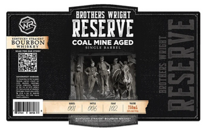 Brothers Wright Reserve Single Barrel Coal Mine Aged Kentucky Straight Bourbon Whisky at CaskCartel.com