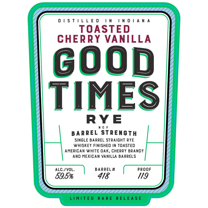 Good Times Toasted Cherry Vanilla Rye