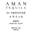 Aman El Profesor Anejo Tequila at CaskCartel.com
