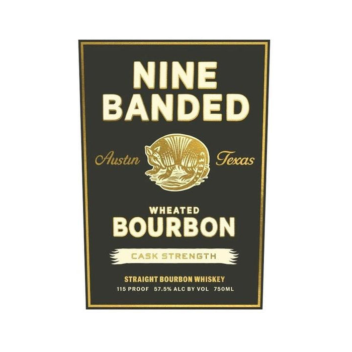 Nine Banded Cask Strength Austin Texas Wheated Bourbon Whiskey