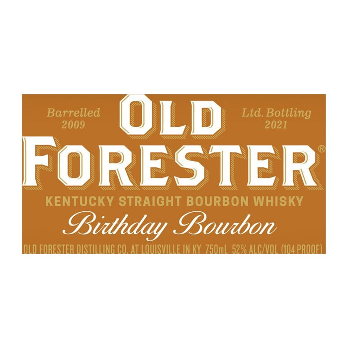 Old Forester Birthday Bourbon 2021 Kentucky Straight Bourbon Whiskey