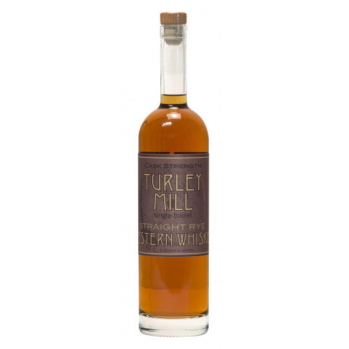 [BUY] Turley Mill Single Barrel Cask Strength Straight Rye Western ...